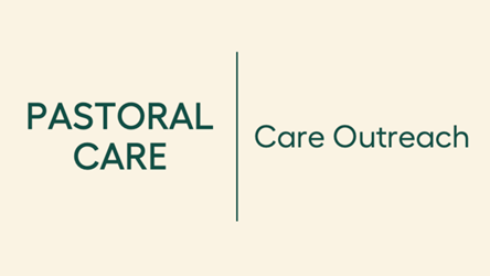 Pastoral Care | Care Outreach